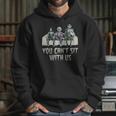 You Cant Sit With Us Hoodie Gifts for Her