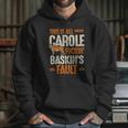 This Is Carole Baskin Fault Tiger Hoodie Gifts for Her