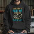 Crashing Is Part Of Cycling As Crying Is Part Of Love Hoodie Gifts for Her