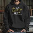 Daughtry Shirts - Its A Daughtry Thing You Wouldnt Understand Name Shirts Hoodie Gifts for Her