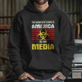 Deadliest In America Is The Media Toxic Fake News Hoodie Gifts for Her