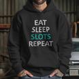 Eat Sleep Slots Repeat Funny Casino Hoodie Gifts for Her