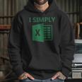 Excel - I Simply Hoodie Gifts for Her