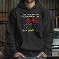 Fall Down A Cliff Hoodie Gifts for Her