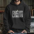 Fantasy Football Legend - Fantasy Football Shirt Hoodie Gifts for Her