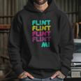 Flint Michigan Fun Gift From Your Hometown Hoodie Gifts for Her