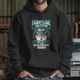 Frontline Warrior Healthcare Worker Hoodie Gifts for Her