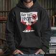 Funny Crawfish Pun - Say No To Pot Lobster Festival T-Shirt Hoodie Gifts for Her