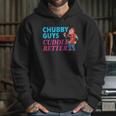 Funny Fat Guy Chubby Guys Cuddle Better Zany Brainy Hoodie Gifts for Her