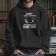 Funny Huntin Gift Rifle Deer Hunters Hoodie Gifts for Her