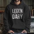 It Is Going To Be Legen Wait For It Dary Juniors Hoodie Gifts for Her