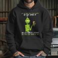 Grinch Let Me Pour You A Tall Glass Of Get Over It Hoodie Gifts for Her