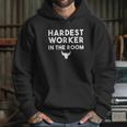 Hardest Worker In The Room Workout Motivation Hoodie Gifts for Her