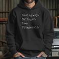 Hemingway Salinger Lee Fitzgerald Famous Author List Hoodie Gifts for Her