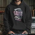 Honey It A Comb Not A Magic Wand Hairstylist Hoodie Gifts for Her