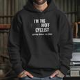 Im The Hot Psychotic Cyclist Warning You Funny Gift Cycling Hoodie Gifts for Her