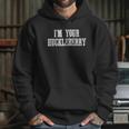 I Am Your Huckleberry Say When Western Quote Hoodie Gifts for Her