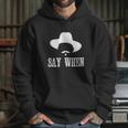 Im Your Huckleberry Say When Western Quote Vintage Hoodie Gifts for Her