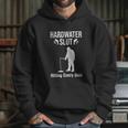 Ice Fishing Hardwater Slut Fisherman Gift Hoodie Gifts for Her