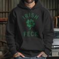 Irish As Feck Saint Patricks Day Shamrock Lucky Hoodie Gifts for Her