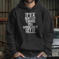 Its A Bentley Thing You Wouldnt Get It - Family Last Name Hoodie Gifts for Her