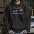 Its A Bentley Thing You Wouldnt UnderstandShirt Bentley Shirt For Bentley Hoodie Gifts for Her