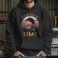 Its Medication Time Hoodie Gifts for Her