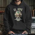 Jefe Men Mexican Boss Sugar Skull Day Of The Dead Hoodie Gifts for Her