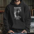 Kanye Never Heard Of Her Motorhead Lemmy Kilminster Kanye West Black Shirt Hoodie Gifts for Her