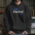 A La Gran Puchica Vos Hoodie Gifts for Her