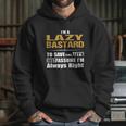 Lazy Bastard Hoodie Gifts for Her