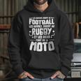 Les Garcons Jouent Au Football Les Hommes Jouent Au Rugby Es Les Dieux Font De La Moto Hoodie Gifts for Her