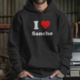 I Love Sancho Hoodie Gifts for Her