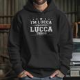 Im Lucca Doing Lucca Things Hoodie Gifts for Her