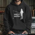 Master Baiter For Fisherman Or Fishing Lover Hoodie Gifts for Her