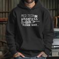 Med Tech In Progress Please Wait Hoodie Gifts for Her