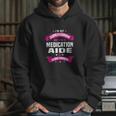 Medication Aide Hoodie Gifts for Her