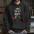 Mens Its Elvis Elf Personalized First Name Hoodie Gifts for Her