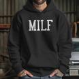 Milf Meaningful Gift Hoodie Gifts for Her