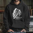 Native American Indians The Spirit Still Strong And Here Hoodie Gifts for Her