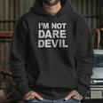 Im Not Daredevil Hoodie Gifts for Her