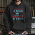 Not Die Here In A Rage Like A Poisoned Rat In A Hole Hoodie Gifts for Her