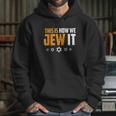 This Is Not How We Jew It Hoodie Gifts for Her