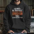 Off Licensed Alex Bregman Shirt - Always Be Bregman Hoodie Gifts for Her