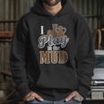 Potter Clay Artist I Play In The Mud Pottery Sculpting Great Gift Graphic Design Printed Casual Daily Basic Hoodie Gifts for Her