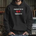 Property Of An Xxl Firefighter Hoodie Gifts for Her