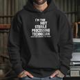 Psychotic Hot Sterile Processing Technician Hoodie Gifts for Her