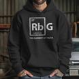 Rbg Element Of Truth Ruth Bader Ginsburg Supreme Court Science Hoodie Gifts for Her