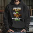 Relaxed You Will Feel Massage You I Shall YodaShirt Hoodie Gifts for Her