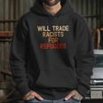 Retro Vintage Will Trade Racists For Refugees Antitrump Hoodie Gifts for Her